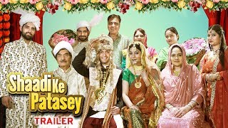 Offical Trailer: Shaadi Ke Patasey [2019] Arjun Manhas | Tariq Imtyaz | Asrani | Hindi Movie video