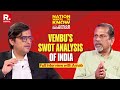 Zoho S Sridhar Vembu With Arnab Flipping The Script On India S Rise As A Superpower Nationalism