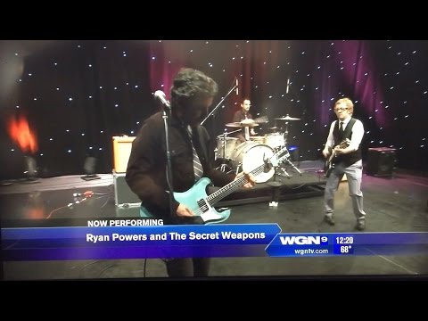 Ryan Powers and The Secret Weapons WGN TV Live Be My Baby Clip
