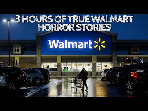 3 Hours of True Walmart Horror Stories