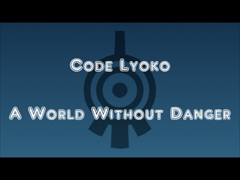Code Lyoko: A World Without Danger (lyrics)
