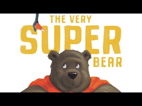 Kids Read Aloud | The Very SUPER Bear by Nick Bland (with Funny Voices and Sound Effects!)