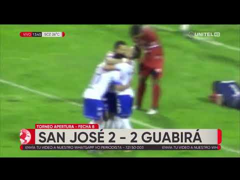 Torneo Apertura, Fecha 8: San José 2 - 2 Guabirá