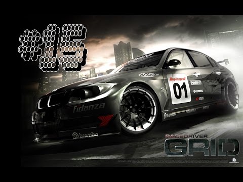 Let's Play RACE DRIVER GRID [HD] #15 - Tourenwagen auf dem Nürnburgring