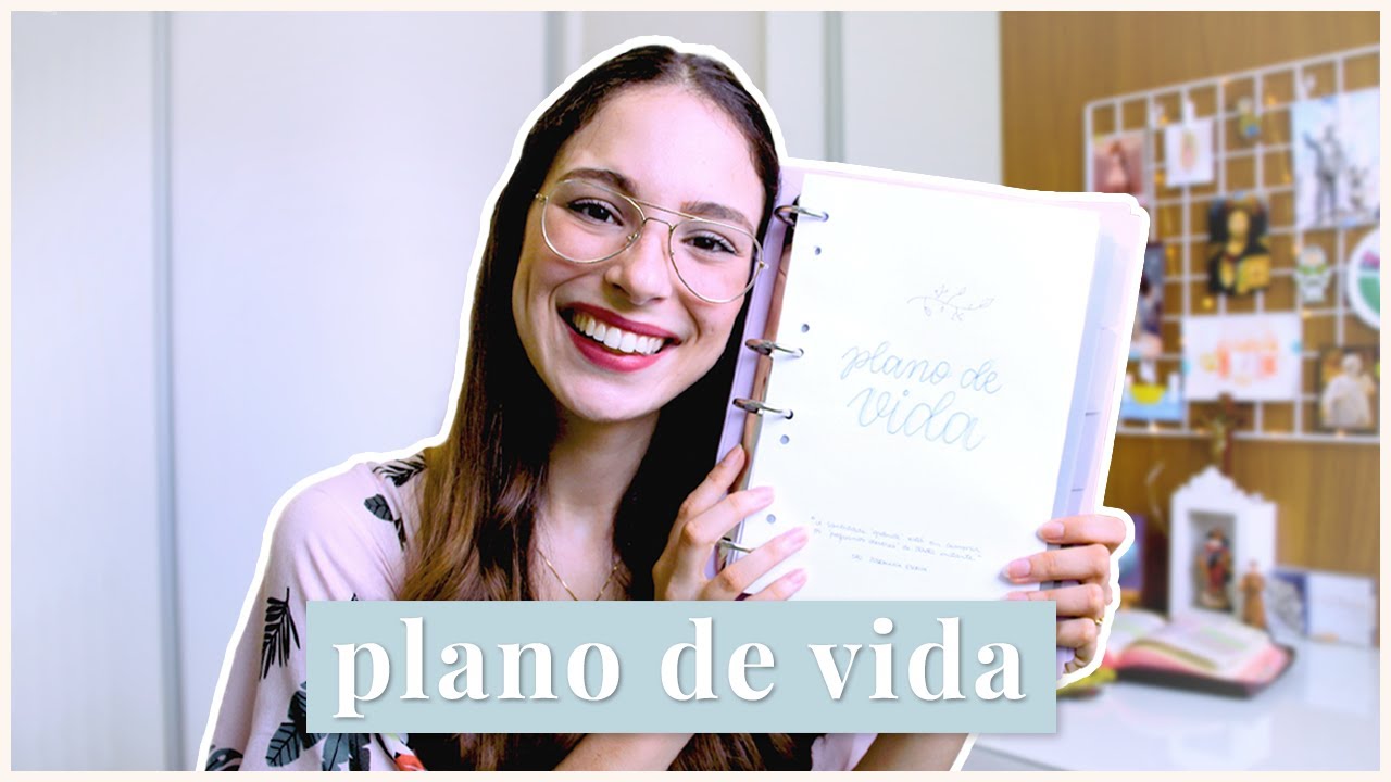 PLANO DE VIDA: o que é e como criar um?