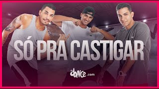 Só Pra Castigar - Wesley Safadão | FitDance TV (Coreografia) Dance Video