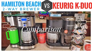 Keurig K-Duo vs Hamilton Beach 2-Way Coffee Maker Comparison
