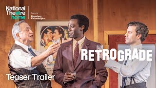 Retrograde | Teaser Trailer | National Theatre at Home