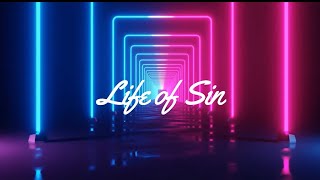 EmoGrae - Life of Sin (Lyrics Video)