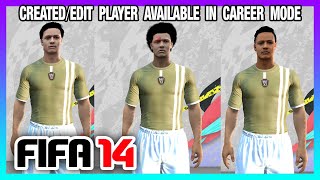 HOW TO EDIT PLAYER | ADD OR RELEASE PLAYER |  BUY PLAYER AND PLAY THEM IN FIFA 14 CAREER MODE
