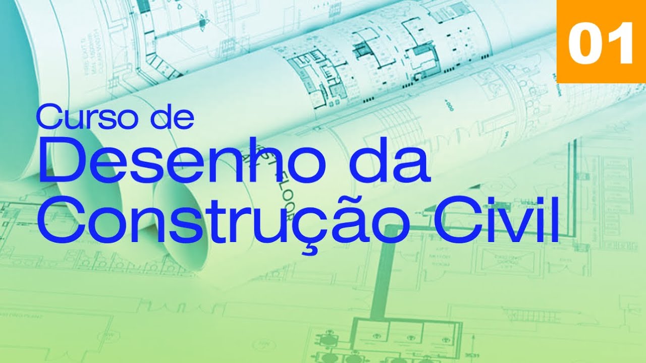 Curso de Desenho da Construção Civil - Aula 01/90 Apresentação do Curso - Autocriativo
