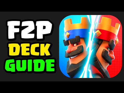 The Clash Royale Free To Play Deck Building Guide
