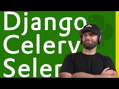 Django + Celery + Selenium to Scrape Anything with Python thumbnail