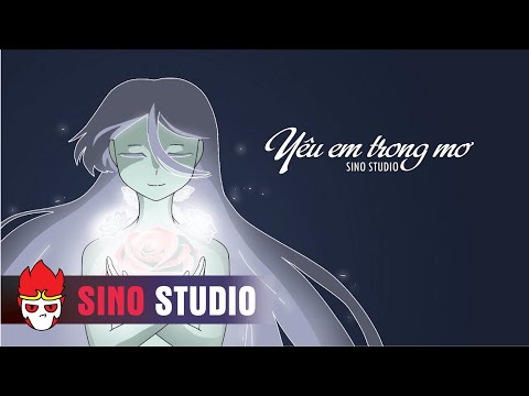 Yêu em trong mơ | Sino x Kai x An Vũ | Video lyrics