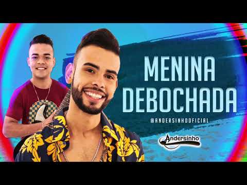 Andersinho - Menina debochada | Promocional Verão 2022 in Piseiro