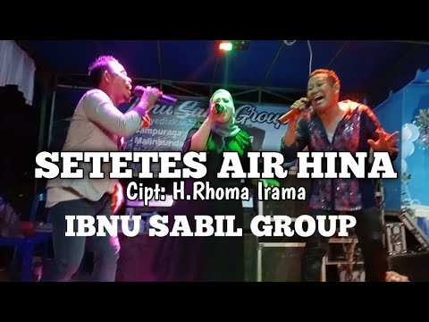 SETETES AIR HINA | RHOMA IRAMA SONETA | FILDAN DA | IBNU SABIL GROUP COVER