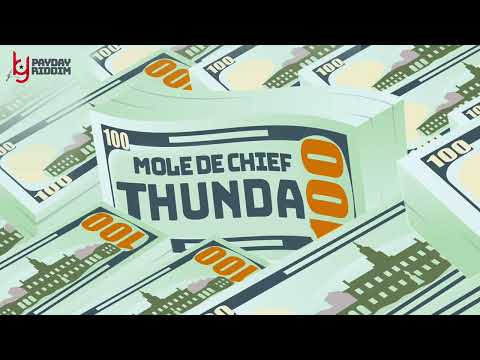 Mole De Chief - Thunda (PayDay Riddim)