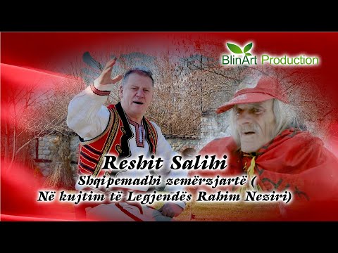 Reshit Salihi  - Shqipemadhi zemërzjarrtë (Në kujtim të Legjendës Rahim Neziri)  (Official Video)