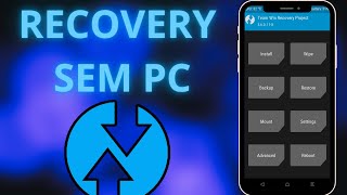 COMO INSTALAR O TWRP SEM PC EM CELULARES DA SAMSUNG a01 a02 a03 (passo a passo)