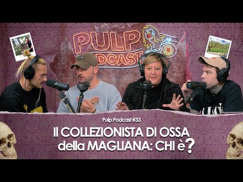 Il Collezionista di Ossa della Magliana | Pulp Podcast #33