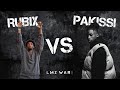 RUBIX VS PAKISSI - 1/2 FINALE - LMX WAR BATTLE 3