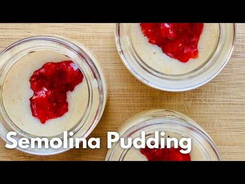 How To Make Semolina Pudding