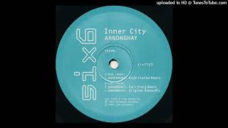 Inner City - Ahnonghay (Carl Craig Remix)