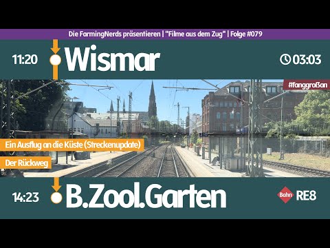 #079 | Führerstandsmitfahrt | RE8 | Wismar - Berlin Zoologischer Garten (WWI - BZOO)