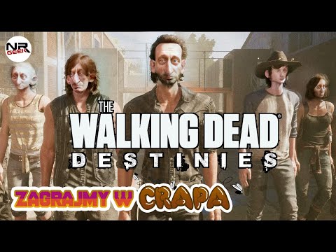 Zagrajmy w crapa - The Walking Dead - Destinies