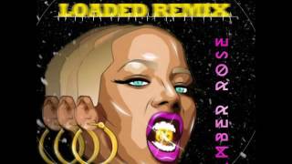 Amber Rose - Loaded (UpxAllxNightt Remix)