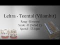 Best Live Lehra in Vilambit Teental | Lehra in Raag Kirwani | 55 bpm | D Scale | Safed 2 | सफेद २