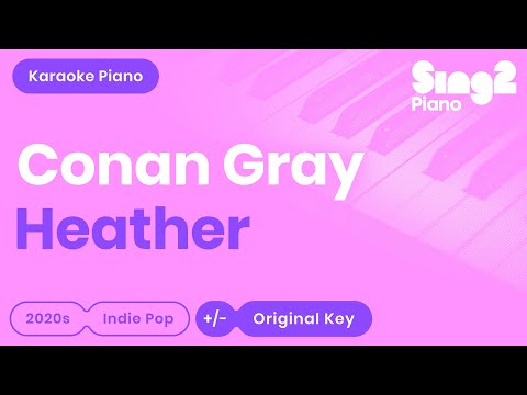Conan Gray - Heather (Karaoke Piano)