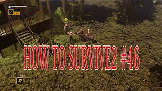 【How to Survive 2】マルチプレイで楽しむゾンビアイランド。実況＃46