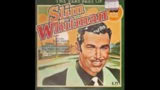 Slim Whitman - **TRIBUTE** - I'll Sail My Ship Alone (1958).