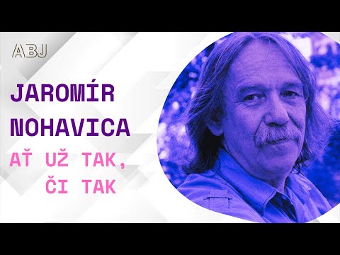 Jaromír Nohavica: Virtuálka #13 - AŤ UŽ TAK, ČI TAK