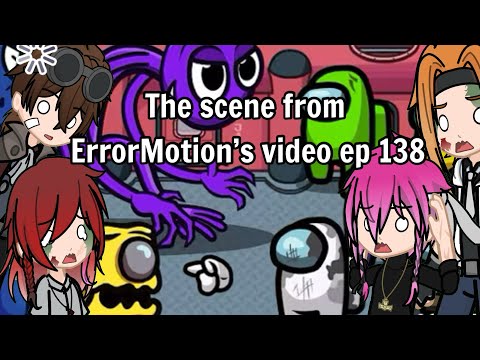 The scene from Among Us Zombie EP138 // ErrorMotion // Gacha Life 2