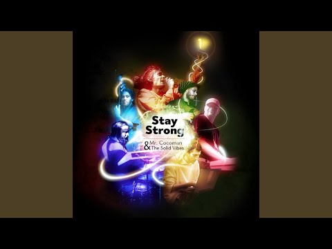 Stay Strong (feat. The Solid Vibes)