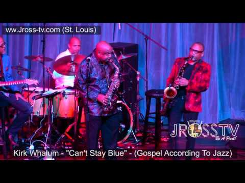 James Ross @ Kirk Whalum & Gerald Albright - "Can't Stay Blue" www.Jross-tv.com