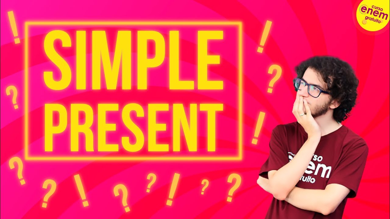 SIMPLE PRESENT | Resumo de Inglês para o Enem