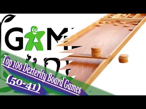 Top 100 Dexterity Board Games (50-41): /w Game Vine