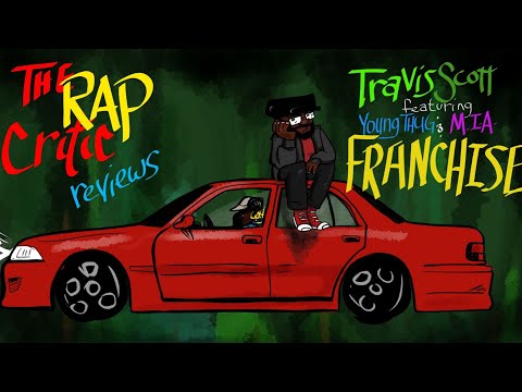 RC REVIEWS: Travis Scott - Franchise ft. Young Thug and M.I.A.