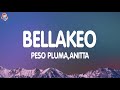 Peso Pluma, Anitta - Bellakeo (Letra/Lyrics)