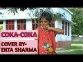 Haye ni tera coka coka | Full Song Cover By Ekta | Ekta Sharma | PANJABI SONG