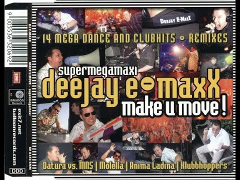 DJ E-Maxx – Make U Move (Supermegamaxi)