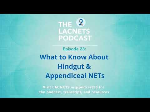 Episode 23 - What to Know About Hindgut & Appendiceal NETS