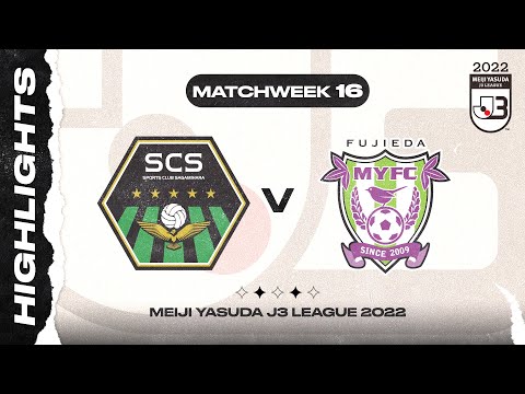 S.C. Sagamihara 0-1 Fujieda MYFC | Matchweek 16 | 2022 MEIJI YASUDA J3 LEAGUE