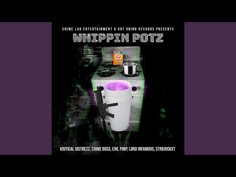 Whippin Potz (feat. Crime Boss & STR8JVCKXT)