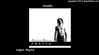 Reseña Acústico Desliz de Fratta