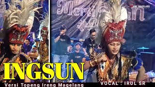 Download lagu INGSUN VERSI TOPENG IRENG || Vokalis By Irul Sekar Rimba Feat Edwins Seruling mp3