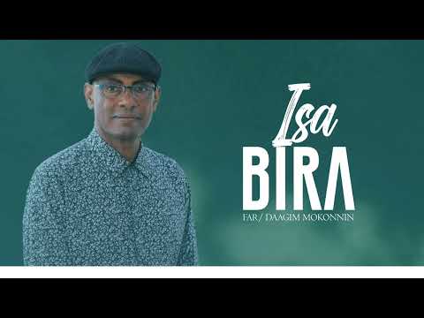 Dagim Mekonnen: 'ISA BIRA' Afaan Oromoo Gospel Song